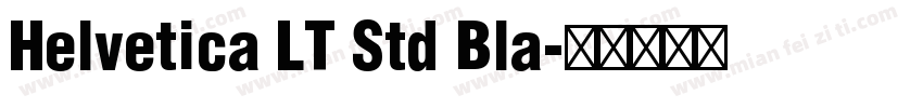 Helvetica LT Std Bla字体转换